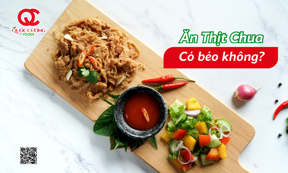 Thịt Chua Bao Nhiêu Calo? Ăn Thịt Chua Có Béo Không?